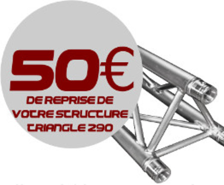 Image principale du produit 50 euro de reprise sur votre structure triangle pour un achat de structure Duratruss